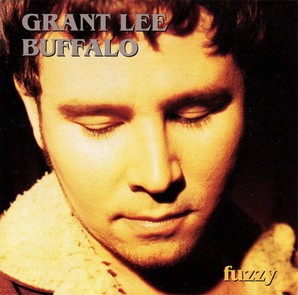 Grant Lee Buffalo: Fuzzy (1993)